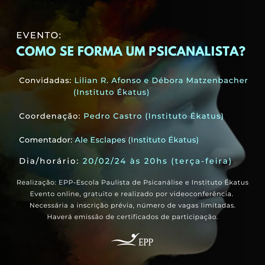 COMO SE FORMA BANNER Evento: Como se forma um psicanalista? - com Lilian R. Afonso e Débora Matzenbacher - 20/02/2024 às 20:00hs