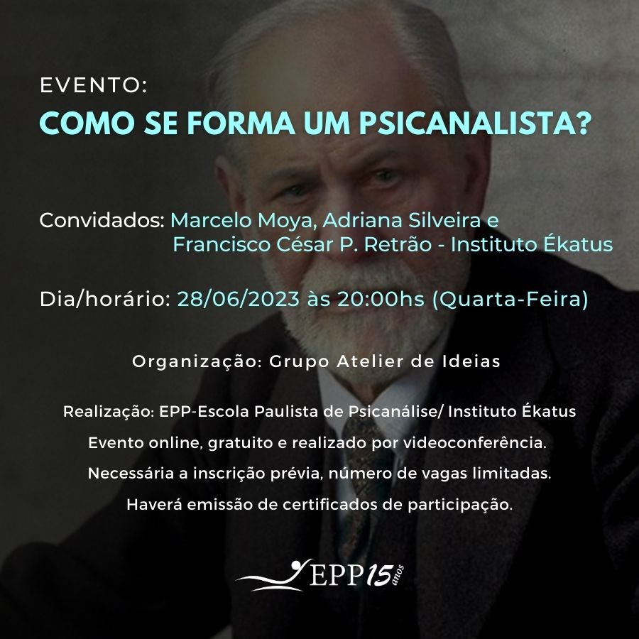 Comoseforma_banner6 Evento: Como se forma um psicanalista? - com Marcelo Moya, Adriana Silveira - 28/06/2023 às 20:00hs